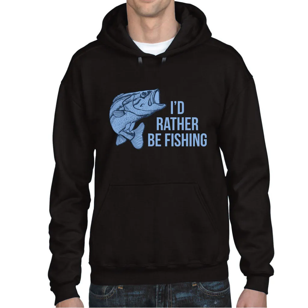 Men's I'd Rather Be Fishing Hoodie